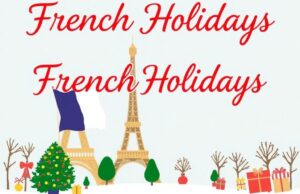 Французские праздники: календарь и традиции
